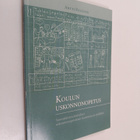 Antti Räsänen ym. : Koulun uskonnonopetus - suomalaisten ... - pikkukuva 1