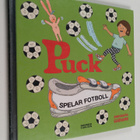Anna-Karin Garhamn : Puck spelar fotboll - pikkukuva 1