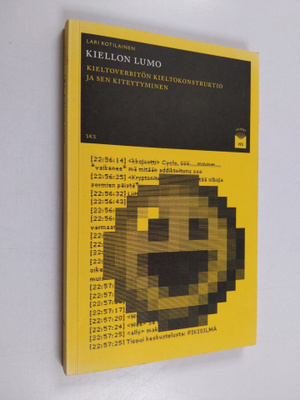 Lari Kotilainen : Kiellon lumo - kieltoverbitön kieltokon...