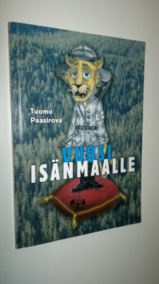 Tuomo Paasirova : Vuosi isänmaalle