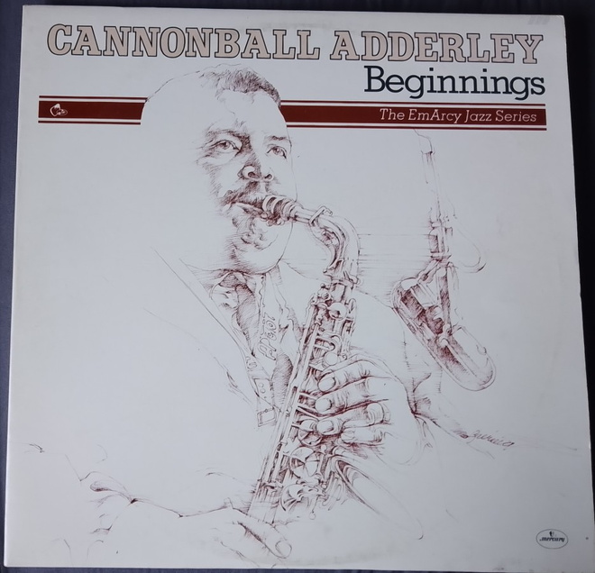Cannonball Adderley - Beginnings