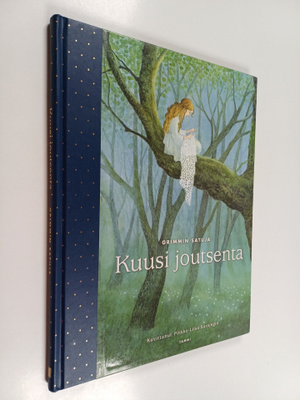 Jakob Grimm : Kuusi joutsenta : Grimmin satuja