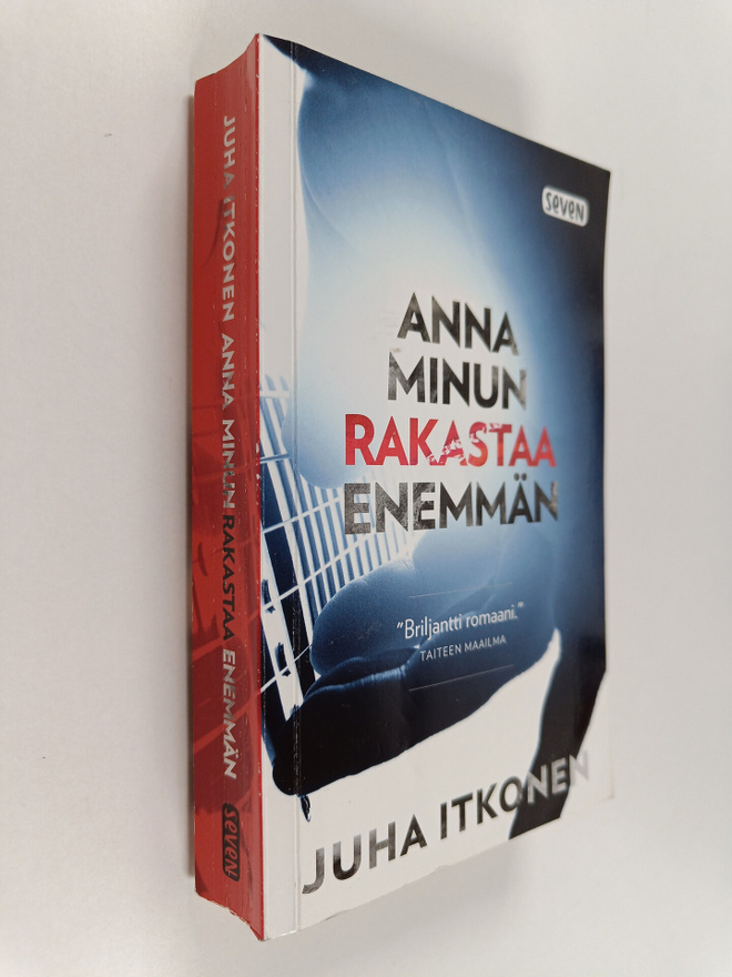 Juha Itkonen : Anna minun rakastaa enemmän