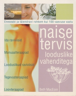Beth MacEoin: Naise tervis looduslike vahenditega