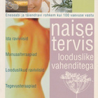 Beth MacEoin: Naise tervis looduslike vahenditega - pikkukuva 1