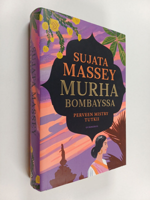 Sujata Massey : Murha Bombayssa : Perveen Mistry tutkii
