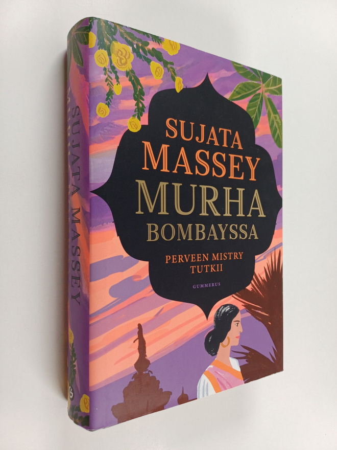 Sujata Massey : Murha Bombayssa : Perveen Mistry tutkii
