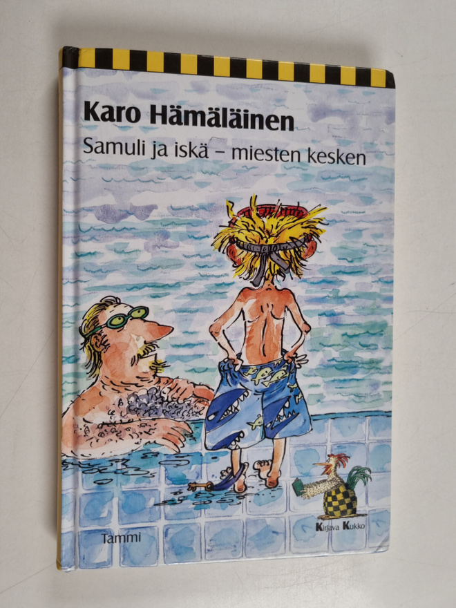Karo Hämäläinen : Samuli ja iskä - miesten kesken