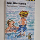 Karo Hämäläinen : Samuli ja iskä - miesten kesken - pikkukuva 1