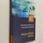 Maija-Riitta Ollila : Uskollisuudesta ja uskottomuudesta - pikkukuva 1