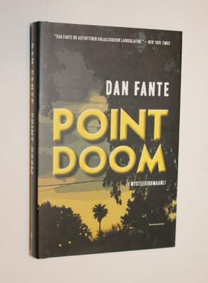 Dan Fante: Point Doom