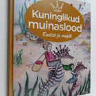 Anne Parksepp : Kuninglikud muinaslood : Eestist ja mujal... - pikkukuva 1