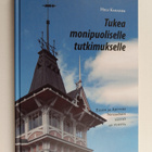 Heli Kananen : Tukea monipuoliselle tutkimukselle : Ellen... - pikkukuva 1