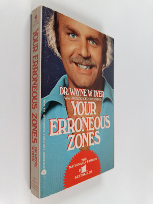 Wayne W. Dyer : Your Erroneous Zones