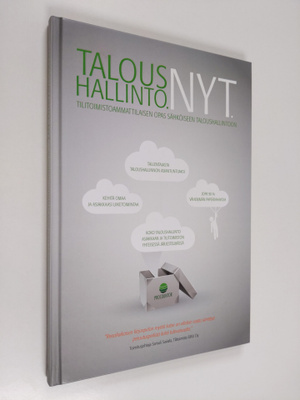 Taloushallinto. Nyt : tilitoimistoammattilaisen opas sähk...