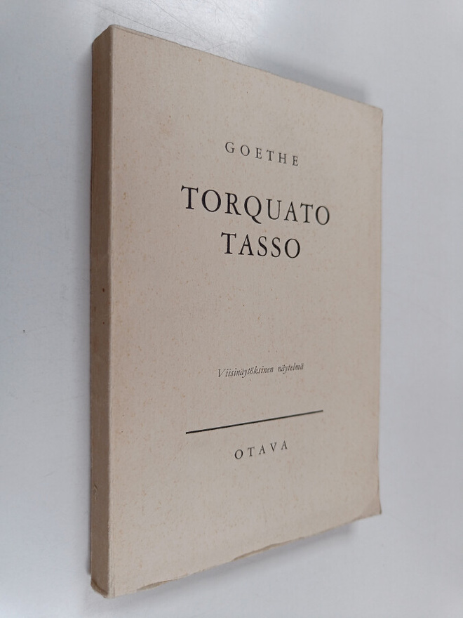 Johann Wolfgang von Goethe : Torquato Tasso