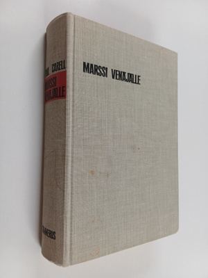 Paul Carell : Marssi Venäjälle : Barbarossa-suunnitelma