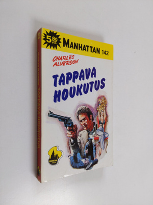 Charles Alverson : Tappava houkutus