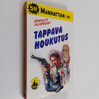 Charles Alverson : Tappava houkutus - pikkukuva 1