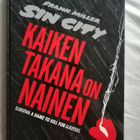 Miller, Frank: Sin City: Kaiken takana on nainen - pikkukuva 1