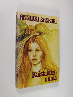 Annikki Sankari : Kaislahden miniä