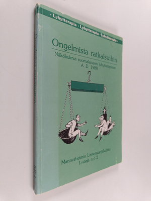 Ongelmista ratkaisuihin : näkökulmia suomalaiseen lyhytte...