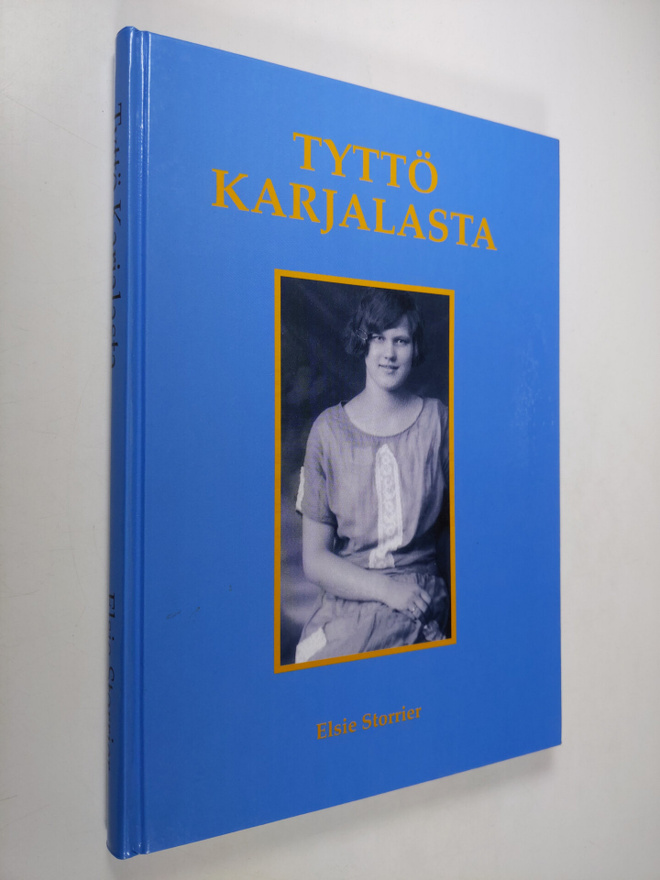 Elsie Storrier : Tyttö Karjalasta