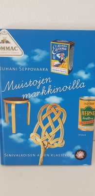 Muistojen markkinoilla - Sinivalkoisen arjen klassikot