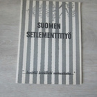 Suomen setlementtityö ...herättää kristillistä vastuuntuntoa - pikkukuva 1