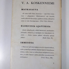 V. A. Koskenniemi : Valitut mietelmät : kokoelmista Matka... - pikkukuva 2