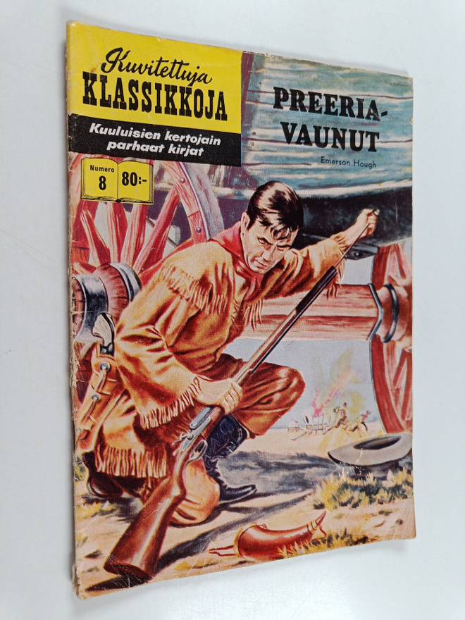 Emerson Hough : Kuvitettuja klassikkoja 8 : Preeriavaunut
