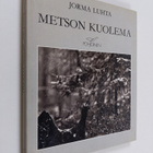 Jorma Luhta : Metson kuolema - pikkukuva 1