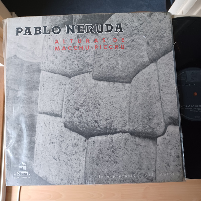 Pablo Neruda – Alturas De Macchu Picchu LP
