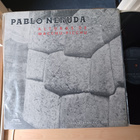 Pablo Neruda – Alturas De Macchu Picchu LP - pikkukuva 1
