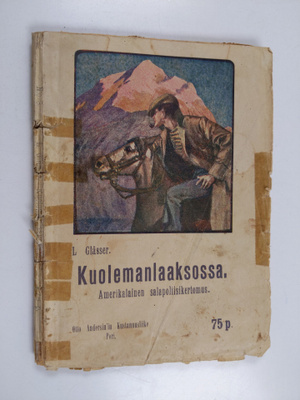 L. Glässer : Kuolemanlaaksossa : amerikkalainen salapolii...