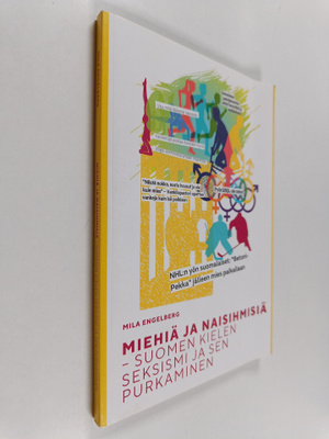 Mila Engelberg : Miehiä ja naisihmisiä : suomen kielen se...