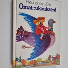 Jörg Zink ym. : Omat rukoukseni : Kuljemme päivän halki, ... - pikkukuva 1