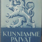 Kunniamme päivät 1939 - 1940, Wsoy 1940. 3p. - pikkukuva 1