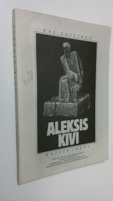 Kai (toim.) Laitinen : Kodin suuret klassikot Aleksis Kiv...