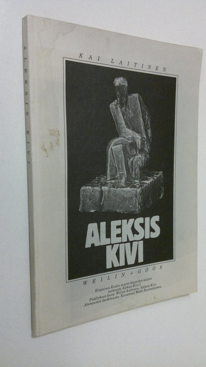 Kai (toim.) Laitinen : Kodin suuret klassikot Aleksis Kiv...