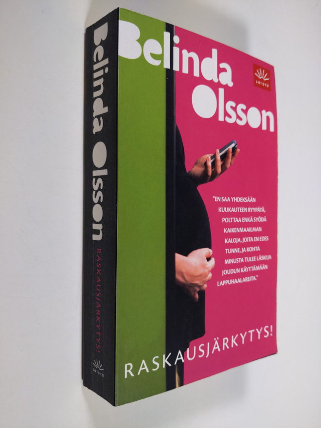 Belinda Olsson : Raskausjärkytys! : toimittaja tunnustaa