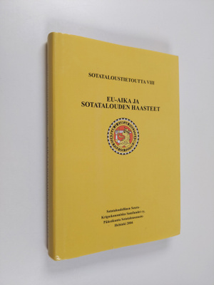Sotataloustietoutta 8, EU-aika ja sotatalouden haasteet