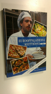 Raisa (toim.) Vuohelainen : Eurooppalaisessa keittiössä