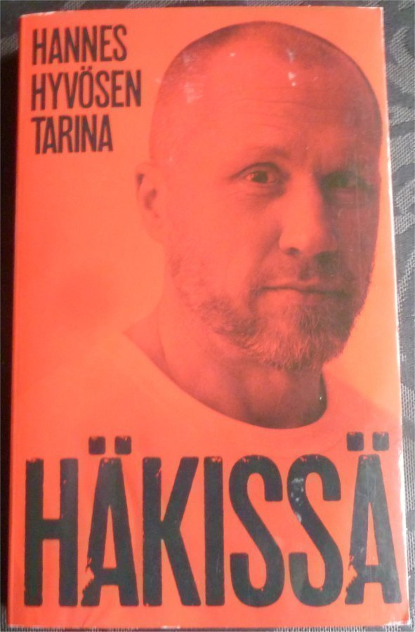 Marika Lehto: Häkissä - Hannes Hyvösen tarina