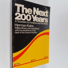 Herman Kahn : The next 200 years : a scenario for America... - pikkukuva 1