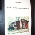 Miettinen : Elämää Etelä-Suomen metsäkämpillä ( 1 p. 2011 ) - pikkukuva 1
