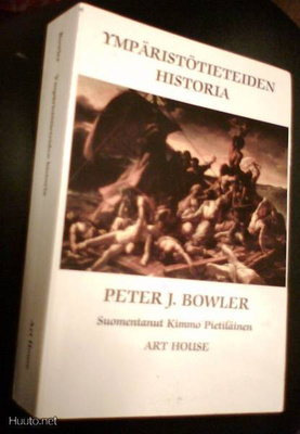Peter J. Bowler: Ympäristötieteiden historia -Sis.postikulut