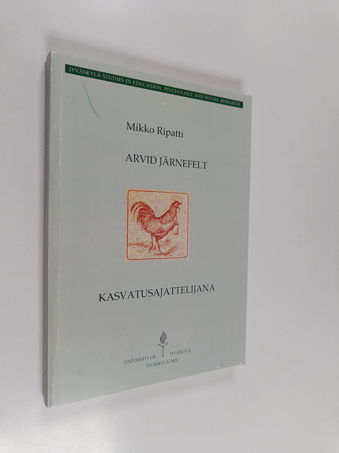 Mikko Ripatti : Arvid Järnefelt kasvatusajattelijana (sig...
