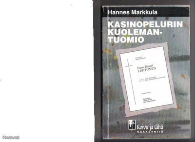 Hannes Markkula, Kasinopelurin kuolemantuomio, nid. 1.p. -93