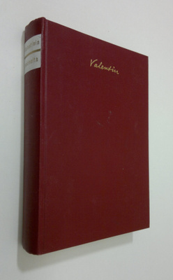 Valentin : Valentinin pakinoita : 100 valittua